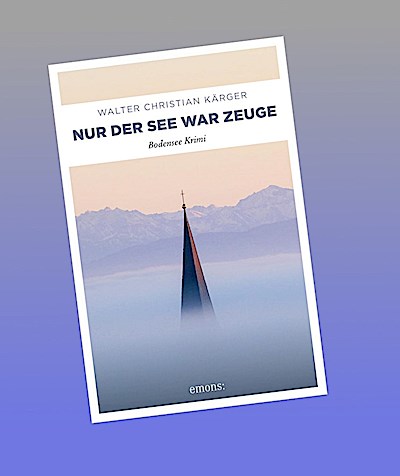 Nur der See war Zeuge