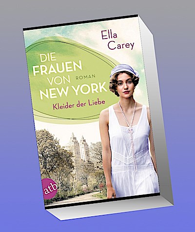 Die Frauen von New York - Kleider der Liebe