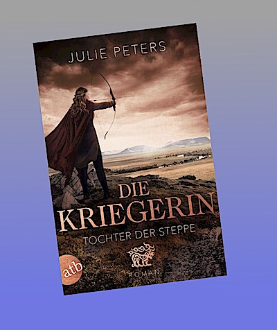 Die Kriegerin - Tochter der Steppe