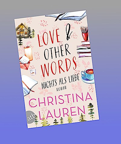 Love And Other Words - Nichts als Liebe