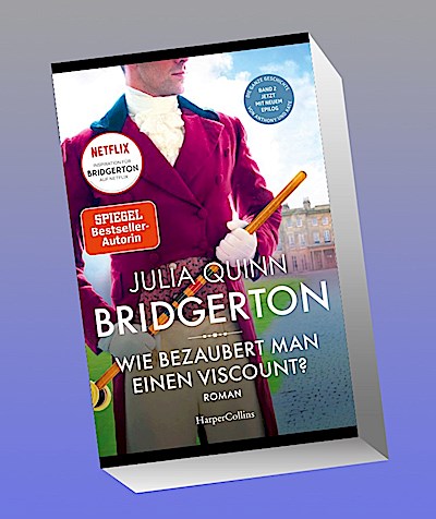 Bridgerton - Wie bezaubert man einen Viscount?