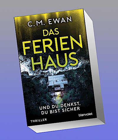 Das Ferienhaus - Und du denkst, du bist sicher