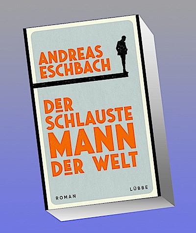 Der schlauste Mann der Welt