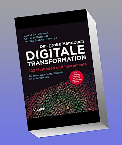 Das große Handbuch Digitale Transformation