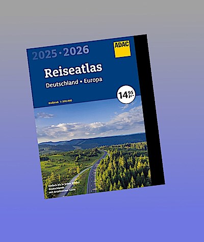 ADAC Reiseatlas 2025/2026 Deutschland 1:200.000, Europa 1:4,5 Mio.