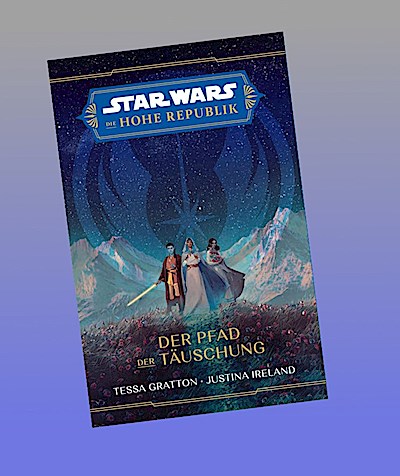 Star Wars: Die Hohe Republik - Der Pfad der Täuschung