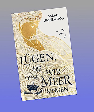 Lügen, die wir dem Meer singen