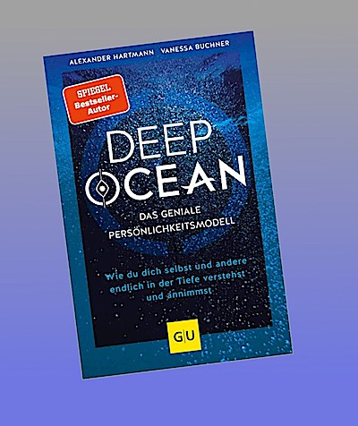 DEEP OCEAN  - das geniale Persönlichkeitsmodell