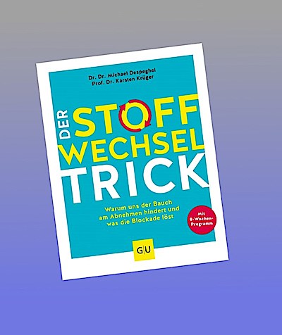 Der Stoffwechsel-Trick