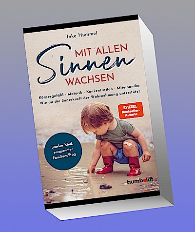 Mit allen Sinnen wachsen