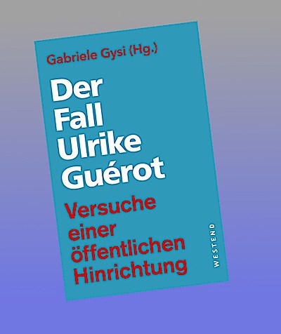 Der Fall Ulrike Guérot