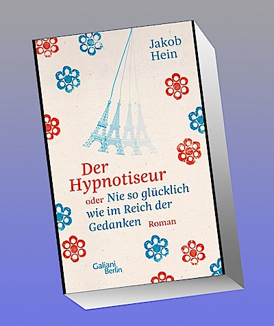 Der Hypnotiseur oder Nie so glücklich wie im Reich der Gedanken