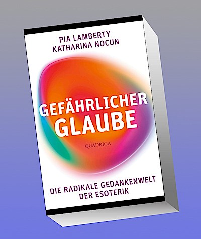 Gefährlicher Glaube