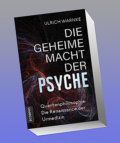 Die geheime Macht der Psyche