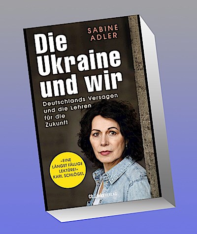 Die Ukraine und wir