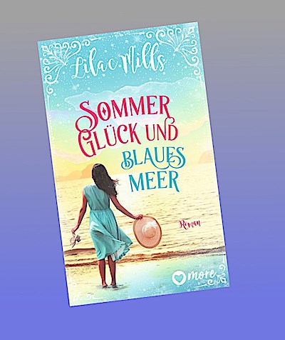 Sommer, Glück und blaues Meer