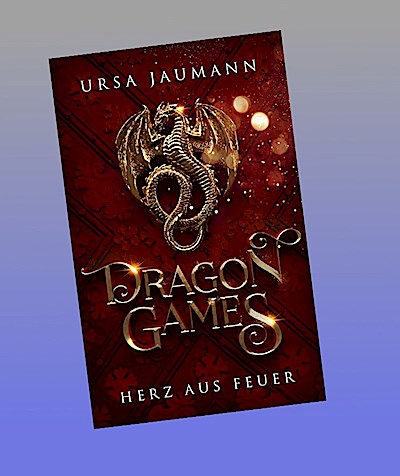 Dragon Games - Herz aus Feuer