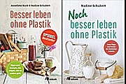 Besser leben ohne Plastik + Noch besser leben ohne Plastik - im Set