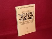 Recht und Wirtschaft aktuell  Wirtschaft, Staat und Wohlfahrt : e. Einf. in d. Nationalökonomie