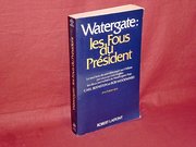 Watergate: les Fous du President