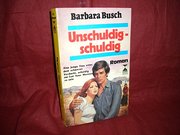 Unschuldig - schuldig