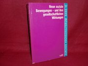 Neue soziale Bewegungen - und ihre gesellschaftlichen Wirkungen