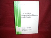 Zur Situation der politischen Bildung in der Schule. Ergebnisse einer Fachtagung der Bundeszentrale für politische Bildung