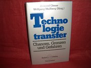 Technologietransfer. Chancen, Grenzen und Gefahren