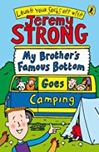 My Brother’s Famous Bottom Goes Camping