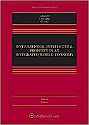 International Intellectual Property in an Integrated World Economy (Aspen Casebook)