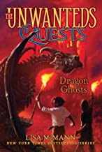 Dragon Ghosts (Volume 3) (The Unwanteds Quests, Band 3)