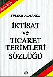 İKTİSAT VE TİCARET TERİMLERİ SÖZ.TÜRK-ALM ABC